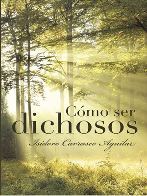 cover image of Cómo ser dichosos